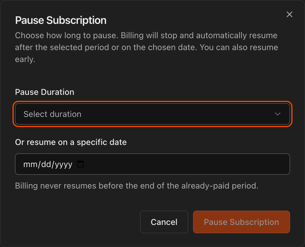 Pause Subscription dialog showing Pause Duration and Or resume on a specific date options