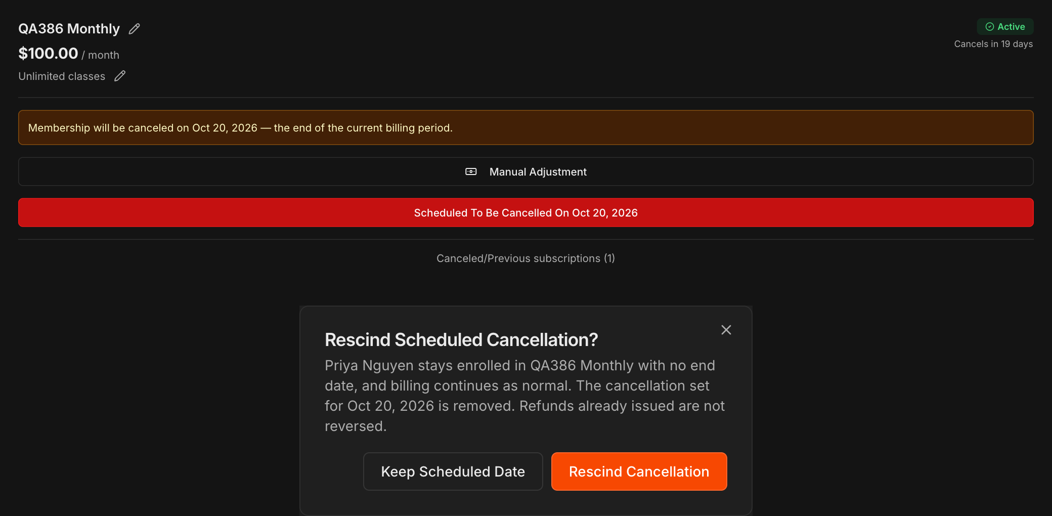 Membership card showing Cancels in 19 days, the cancellation notice and the Scheduled To Be Cancelled On button, above the Rescind Scheduled Cancellation dialog
