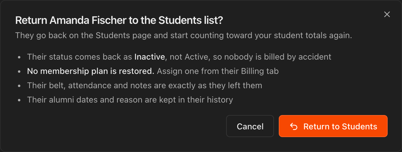 Return to the Students list confirmation explaining that status comes back as Inactive, no plan is restored, and history is kept