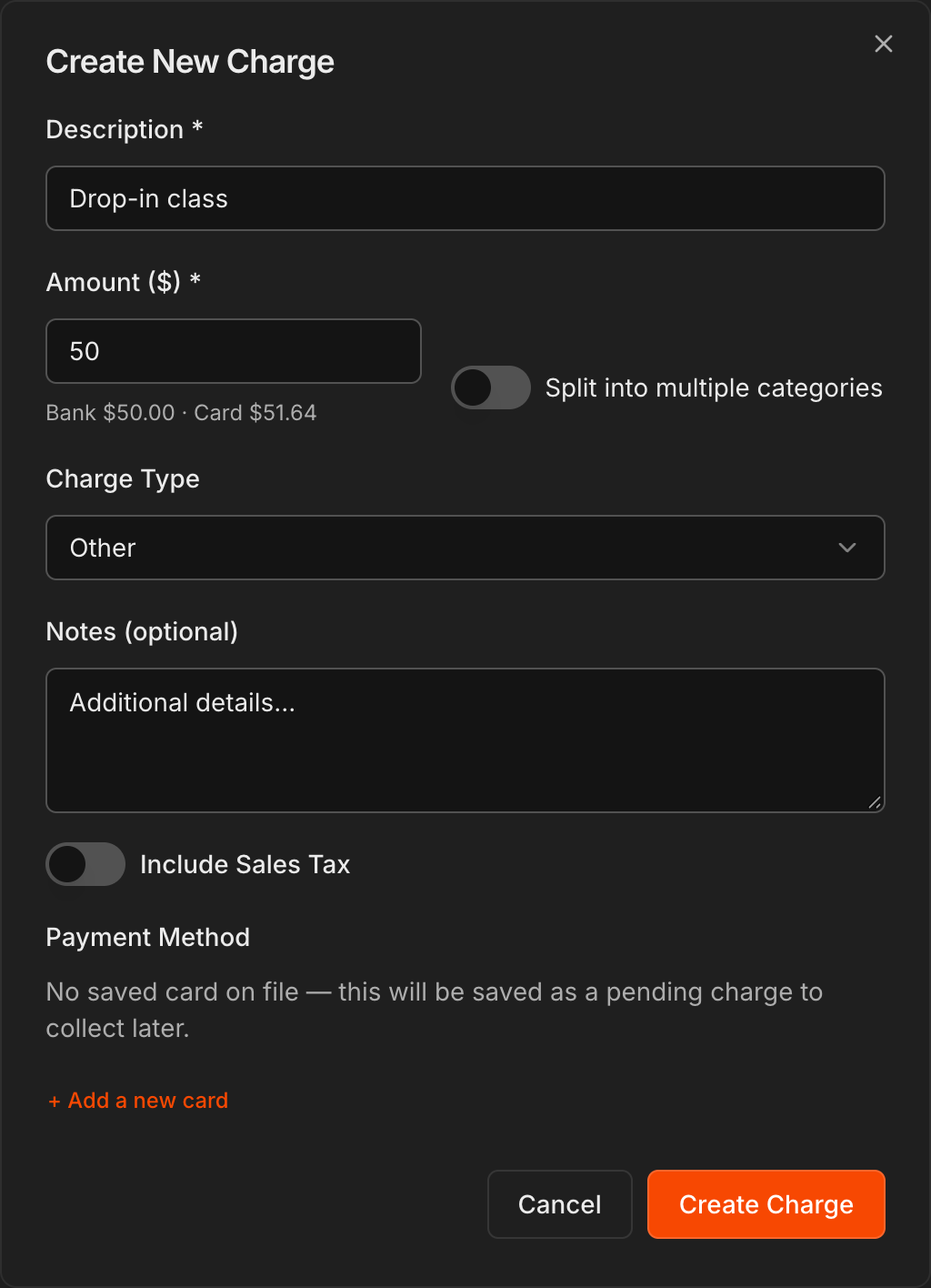 Create New Charge dialog with a $50 amount and Bank $50.00 · Card $51.64 shown under it