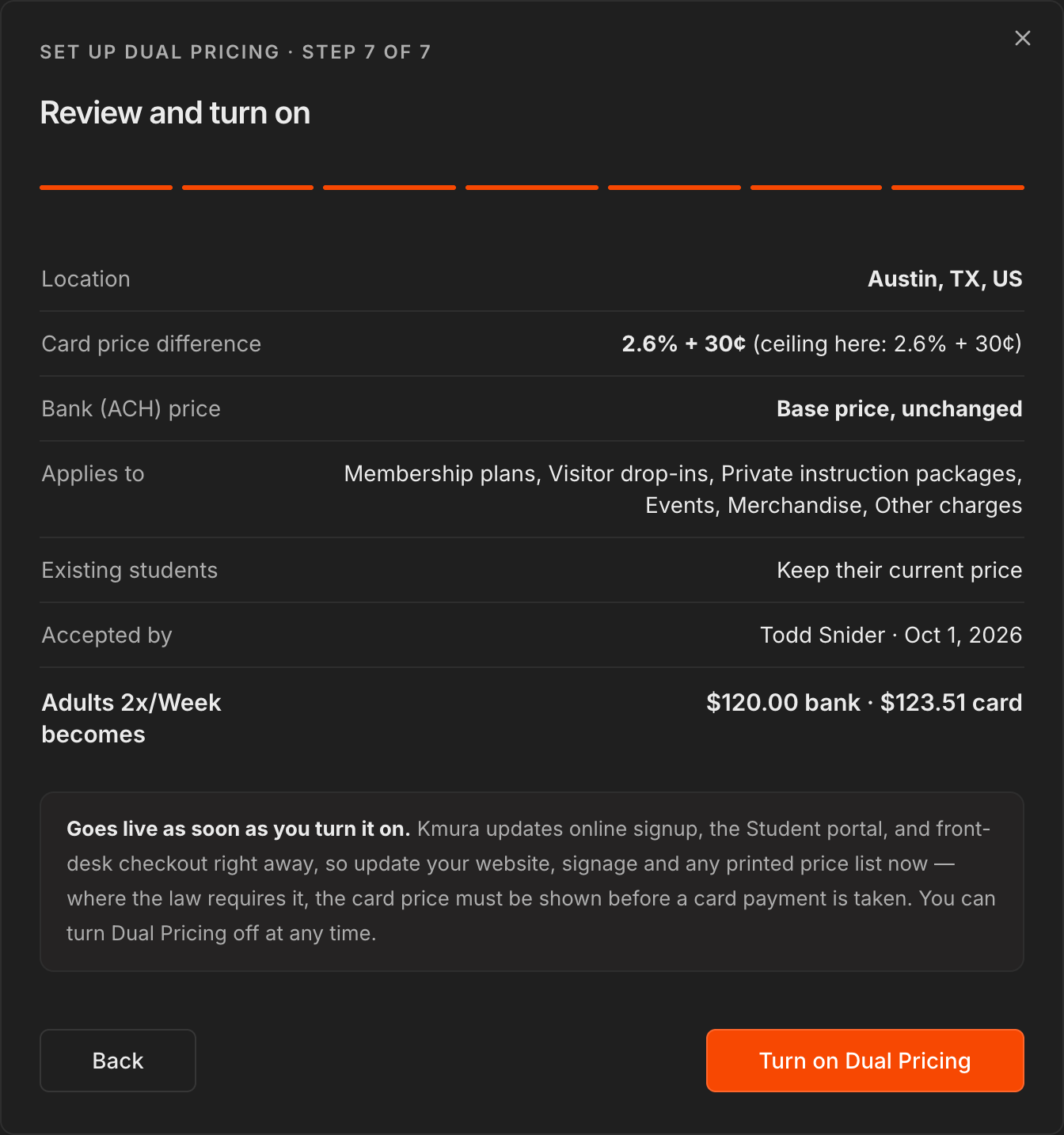 Step 7 of 7, Review and turn on, summarizing the settings and showing Adults 2x/Week becomes $120.00 bank and $123.51 card