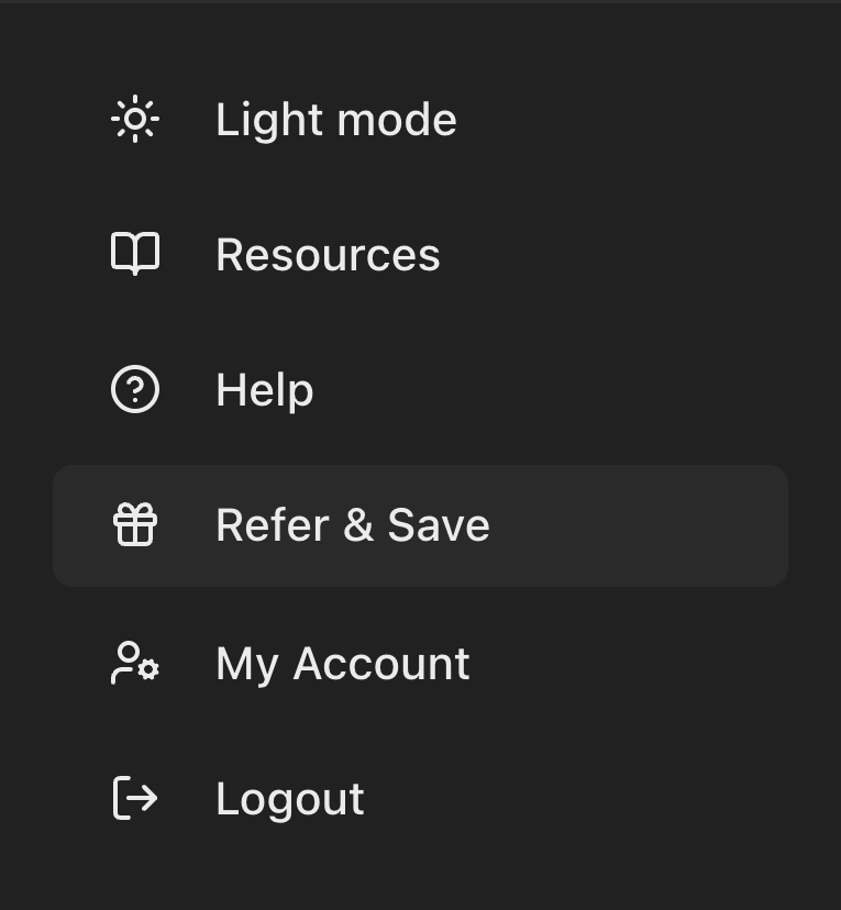 Bottom of the left menu showing Light mode, Resources, Help, Refer & Save highlighted, My Account and Logout