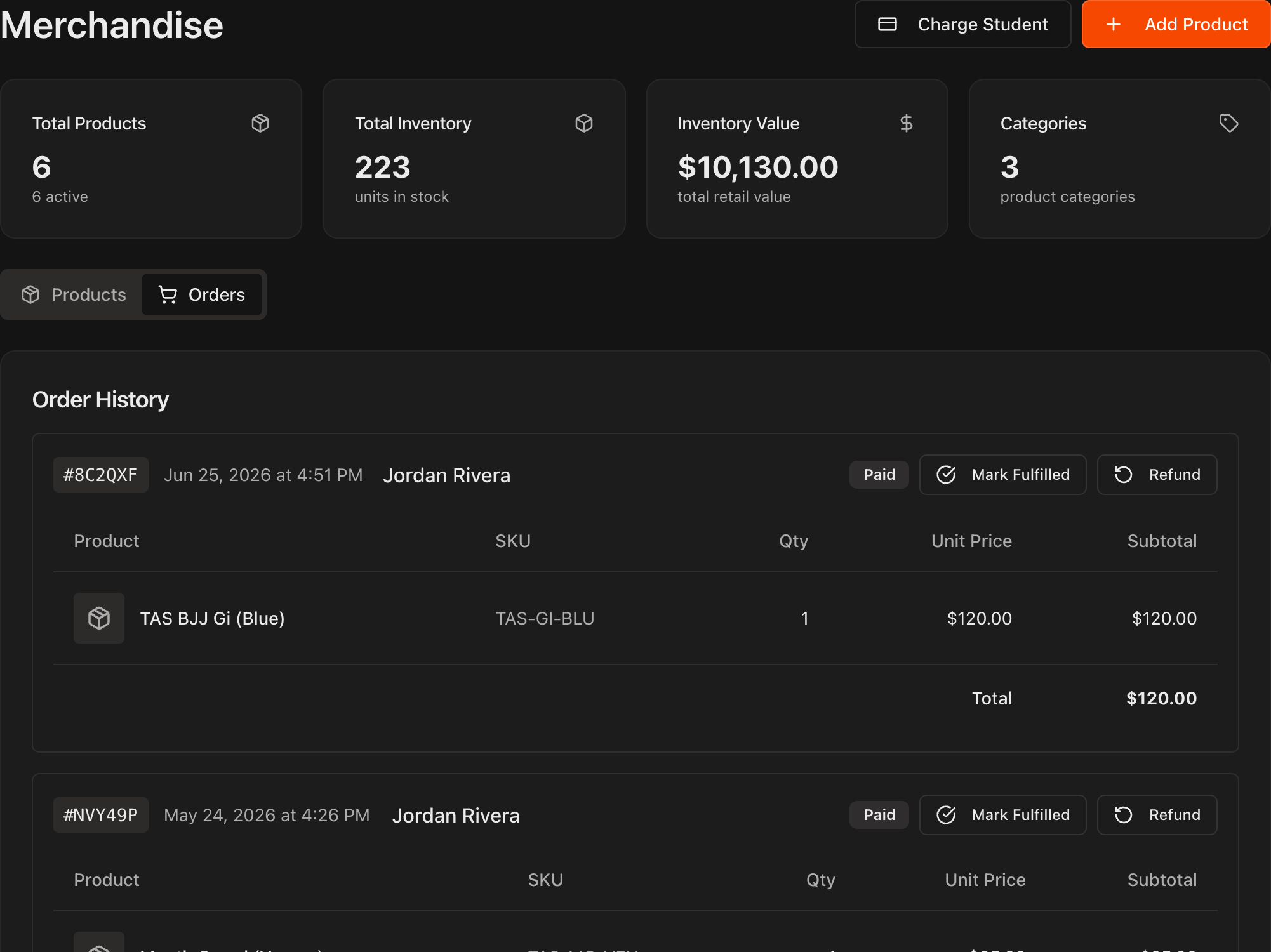 Orders tab showing Order History with Mark Fulfilled and Refund actions