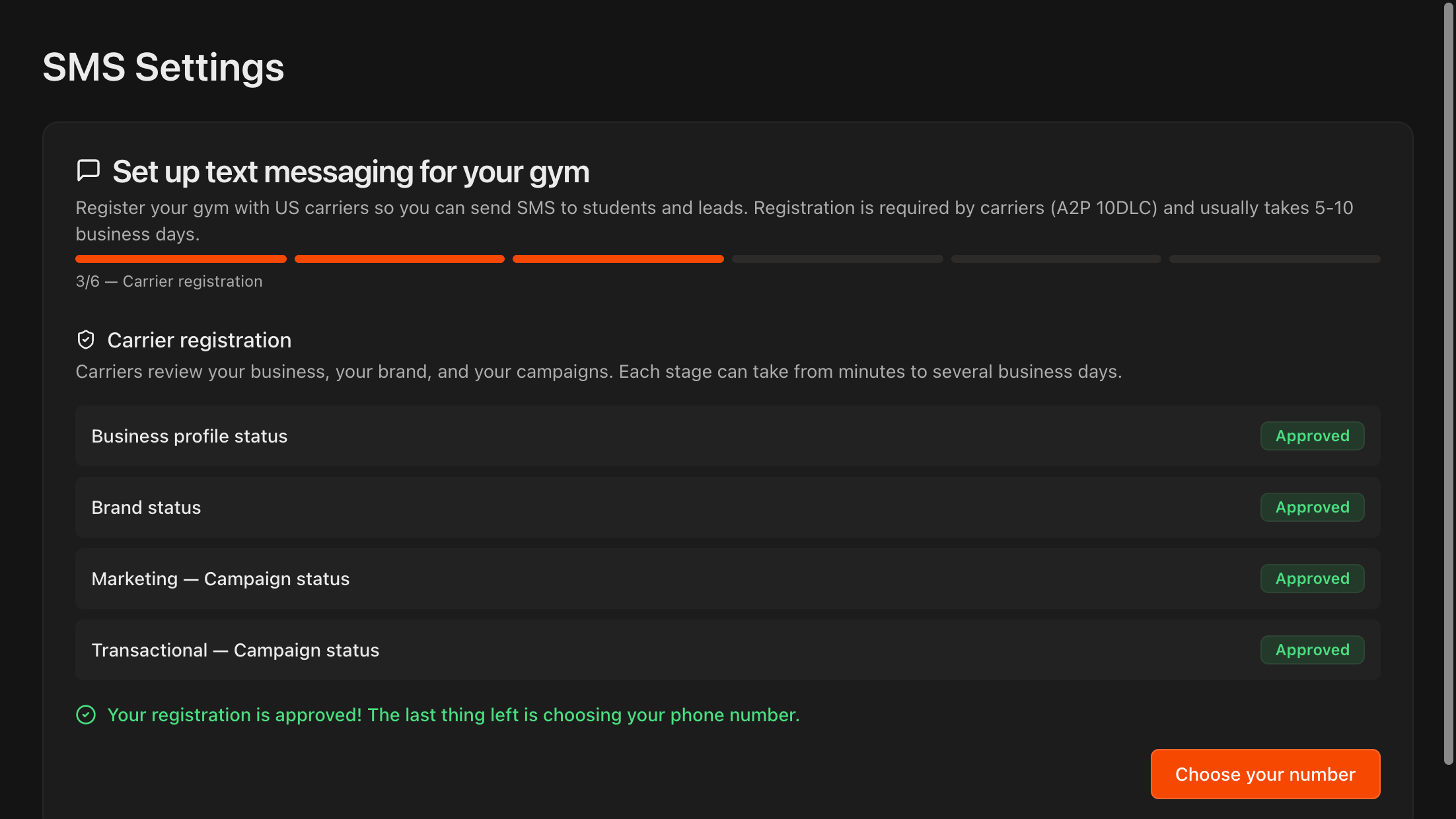 SMS Settings step 3 of 6, Carrier registration, with all four statuses Approved and the Choose your number button